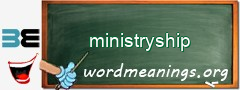 WordMeaning blackboard for ministryship